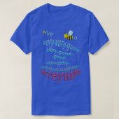 H ive Bee n sehr unartig T-Shirt (Design vorne)