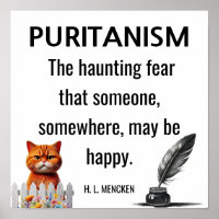 H. L. Mecnken Zitat Puritanismus