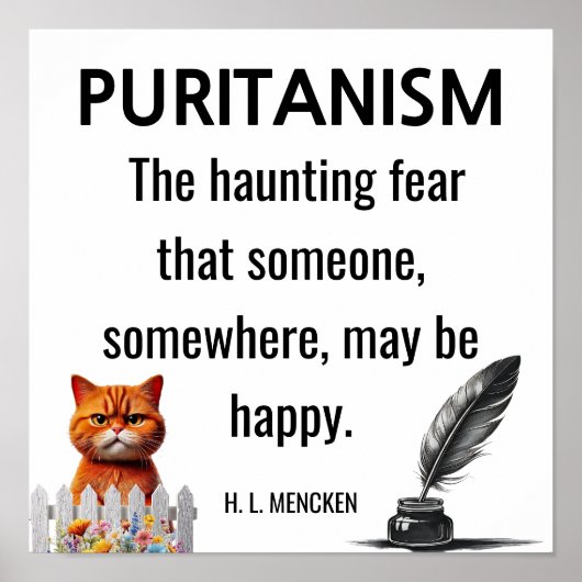 H. L. Mecnken Zitat Puritanismus Poster (Vorne)