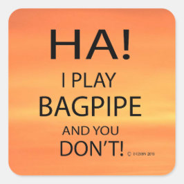 Ha Bagpipe Square Sticker