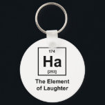 Ha, das Element des Lachen Schlüsselanhänger<br><div class="desc">Ha! Das Element des Lachen. Sind Sie ein Naturwissenschaftler, ein Nerd oder was auch immer Sie sich nennen möchten? Du musst dieses Shirt zu schätzen wissen. Dieses Stück vom Periodensystem der Elemente ist ein Kick in jeder wissenschaftlichen Klasse, besonders in der Chemie. Es funktioniert auch für jeden Anlass. UNGLAUBLICH WITZIG!...</div>