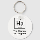 Ha, das Element des Lachen Schlüsselanhänger (Vorderseite)