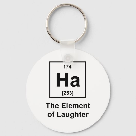Ha, das Element des Lachen Schlüsselanhänger (Vorderseite)