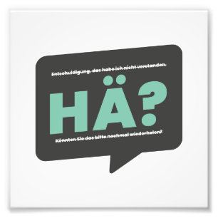 Hä? Definition Humor Deutsch Fotodruck