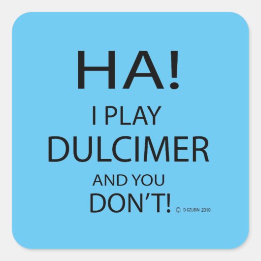 Ha Dulcimer Square Sticker (Vorderseite)