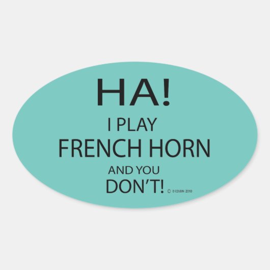 Ha French Horn Oval Sticker (Vorderseite)
