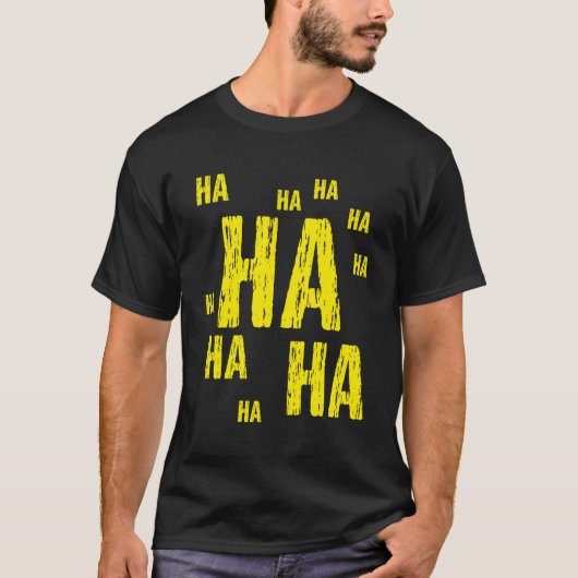 Ha Ha Funny Comic Joke T-Shirt (Vorderseite)