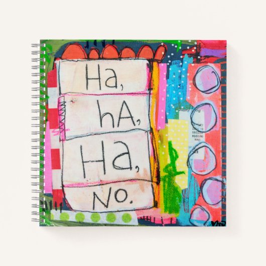 Ha Ha Ha No Square Notebook Notizblock (Vorderseite)