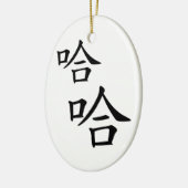 "Ha Ha" Humorvolle chinesische Kalligraphie Keramik Ornament (Links)