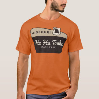 Ha Ha Tonka Staat Park Missouri Begrüßungszeichen T-Shirt
