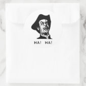 Ha Ha Typ Runder Aufkleber (Tasche)