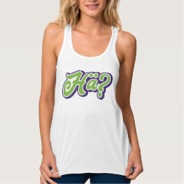 Hä? Hm? German Slang Tank Top, Deutschland