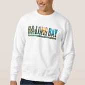 Ha-Long-Bucht Kalkstein-Karste Smaragdgewässer Sweatshirt (Vorderseite)