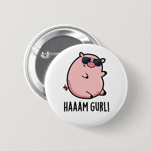 Haaam Gurl Funny Pig Pun Button (Vorne & Hinten)