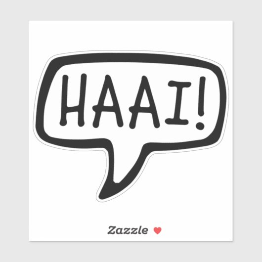 HAAI! Hallo, Hallo, informeller Gruß in Afrikaans Aufkleber (Blatt)