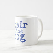 Haar des Hundes Kaffeetasse (VorderseiteRechts)