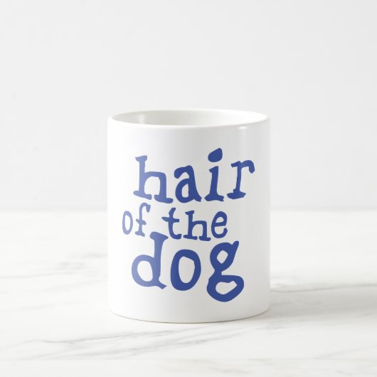 Haar des Hundes Kaffeetasse (Mittel)
