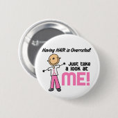 Haar Overrated Brustkrebs-Strichmännchen haben Button (Vorne & Hinten)