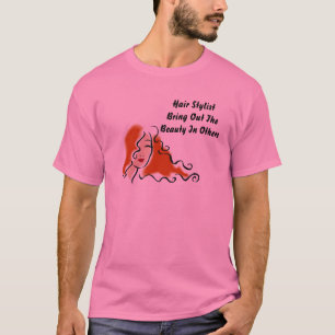 Haar StylistBring heraus TheBeauty in… T-Shirt
