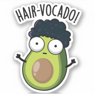 Haar-vocado Lustige Avocado Wortspiele Aufkleber