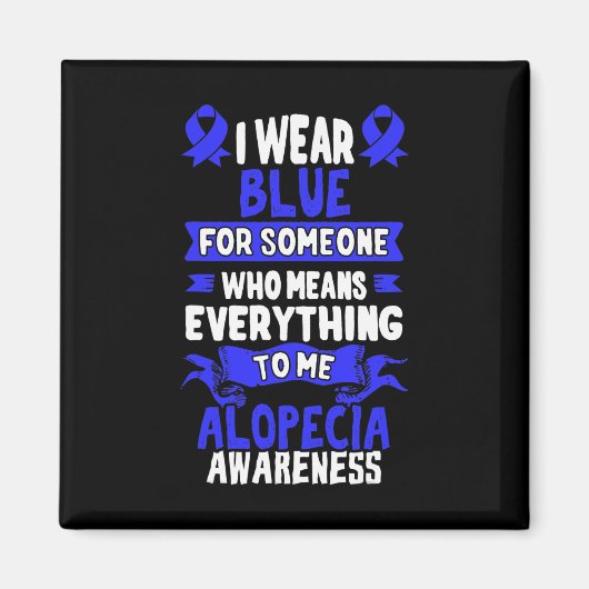 Haarausfall Bewusstsein - Alopezie Areata Magnet (Vorne)