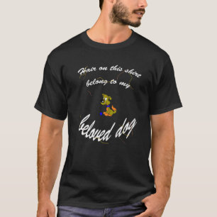 Haare auf meinem geliebten Hund T-Shirt
