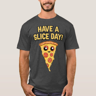 Hab einen Scheibentag Pizza-Liebhaber Italienische T-Shirt