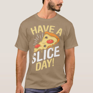 Hab einen Scheibentag Pizza-Liebhaber Italienische T-Shirt