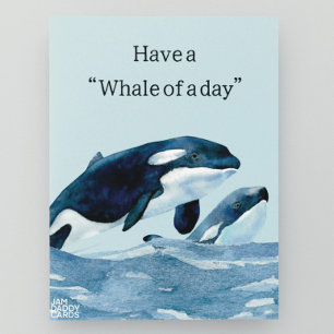 Hab einen Wal von einem Tag Geburtstag  Postkarte