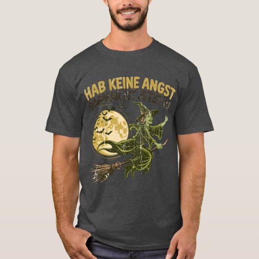 HAB KEINE ANGST DAGMAR IST JETZT DA T-Shirt (Vorderseite)