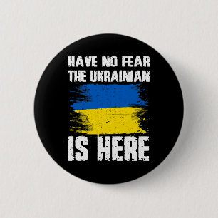 Hab Keine Angst Der Ukrainer Ist Hier Ukraine-Flag Button