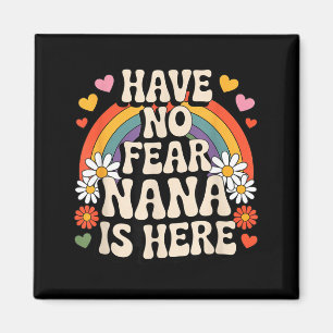 Hab keine Angst Nana ist hier lustig groovy Retro Magnet