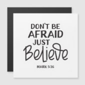 Hab keine Angst, nur Bibelverse zu glauben Magnetkarte (Vorne/Hinten)