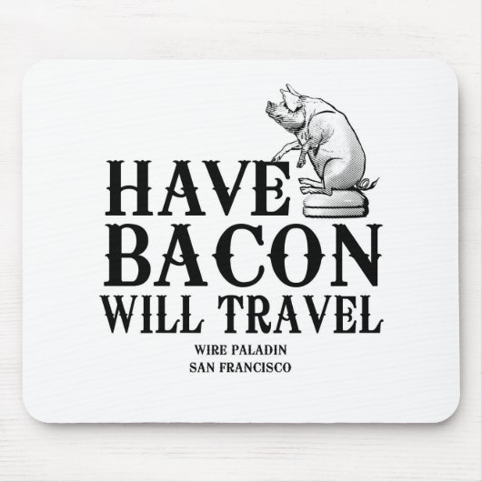 Habacon Will Travel Mousepad (Vorne)