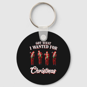 Habe das bekommen, was ich zu Weihnachten wollte, Schlüsselanhänger