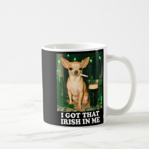 Habe das Irische in Hund Chihuahua lustig St. Patr Kaffeetasse