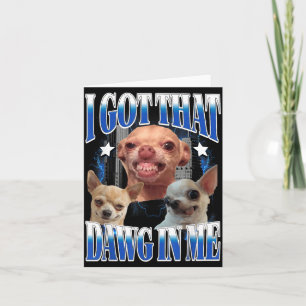 Habe diesen Hund in Lustiger Hund Chihuahua Liebha Karte