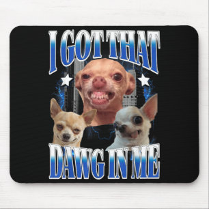 Habe diesen Hund in Lustiger Hund Chihuahua Liebha Mousepad