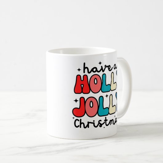 Habe ein heiliges Weihnachten Kaffeetasse (VorderseiteRechts)