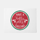 Habe ein Holly Jolly Weihnachten Fußmatte (Vorderseite)