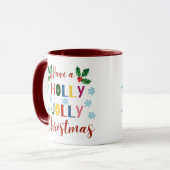 Habe ein Holly Jolly Weihnachten Tasse (Vorderseite Links)