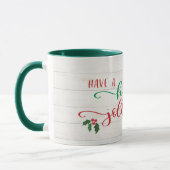 Habe eine Holly Jolly Weihnachtskalligraphie Rusti Tasse (Links)