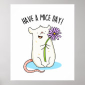 Habe einen Mäuse-Day-Funny-Maus-Puff Poster (Vorne)
