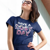 "Habe einen rosigen Tag" Grafik