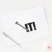 HABE ES GESCHAFFEN! Schwarz Runder Aufkleber (Umschlag)