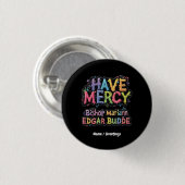 Habe Gnade: Bischof Mariann Edgar Budde hat Auswir Button (Vorne & Hinten)