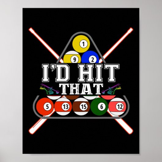 Habe ich den Pool Player Billard Snooker 8 Ball G Poster (Vorne)