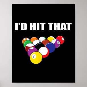 Habe ich diesen tollen Pool Player T Shirt Billiar Poster