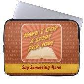 Habe ich dir eine Geschichte Got? Laptopschutzhülle (Vorderseite)