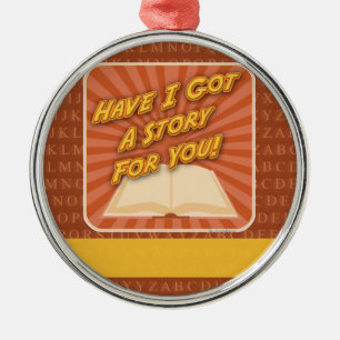 Habe ich dir eine Geschichte Got? Silbernes Ornament
